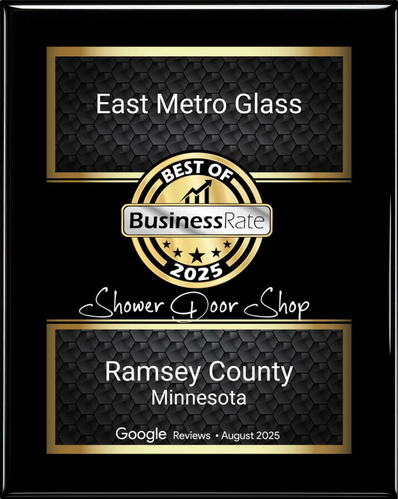 Award plaque recognizing East Metro Glass as the 2025 Best of BusinessRate Shower Door Shop in Ramsey County, Minnesota.